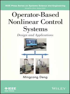 cover image of Operator-Based Nonlinear Control Systems Design and Applications